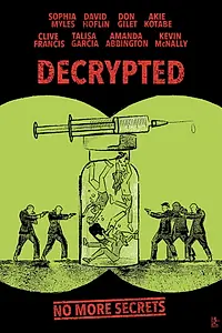 Постер к фильму «Decrypted (2021)»