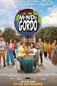 Постер к фильму «Mundo Gordo (2022)»