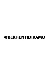Постер к фильму «#BerhentiDiKamu (2021)»