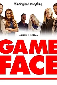 Постер к фильму «Game Face (2020)»