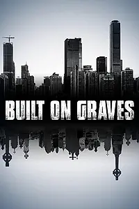 Постер к фильму «Built on Graves (2020)»