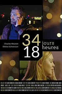 Главный постер фильма «34 Days, 18 Hours (34 Jours, 18 Heures) (2018)»