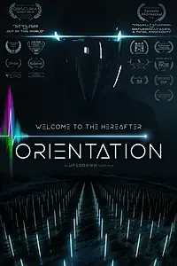 Постер к фильму «Orientation (2022)»