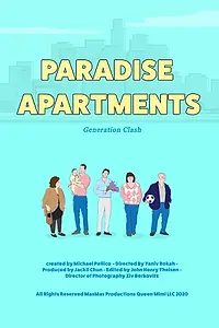 Постер к фильму «Paradise Apartments: Generation Clash (2020)»