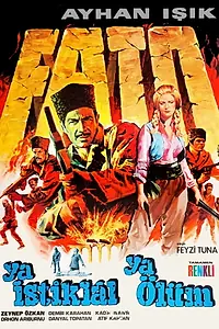 Главный постер фильма «Fato - Ya istiklal ya ölüm (1969)»