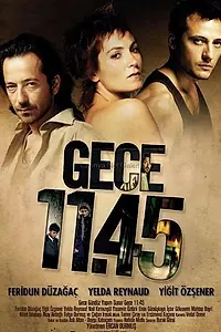 Постер к фильму «В ночь на 11:45 (2005)»