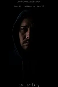 Главный постер фильма «Brother, I Cry (2020)»
