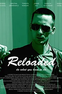 Постер к фильму «Reloaded (2021)»