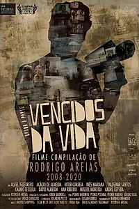 Постер к фильму «Vencidos da Vida (2020)»