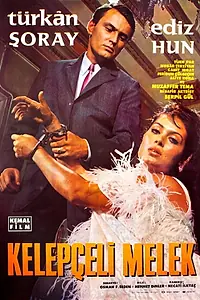 Главный постер фильма «Kelepçeli melek (1967)»