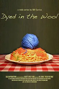 Главный постер сериала «Dyed in the Wool (2020)»