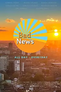 Главный постер фильма «Bad News (2020)»