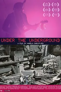 Постер к фильму «Under the Underground (2019)»
