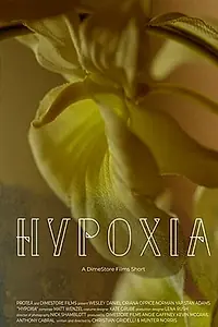 Главный постер фильма «Hypoxia (2019)»