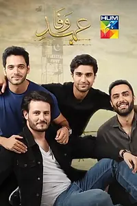 Постер к сериалу «Ehd-e-Wafa (2019)»