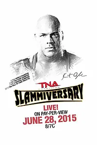 Главный постер фильма «TNA Slammiversary XIII (2015)»
