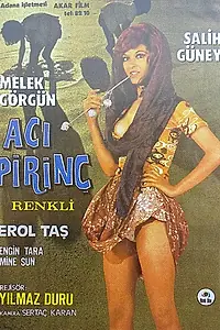 Постер к фильму «Aci pirinç (1972)»