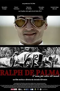 Главный постер фильма «Ralph De Palma - L'uomo più veloce del mondo (2020)»