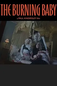 Постер к фильму «The Burning Baby (2020)»