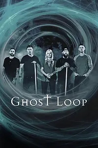 Постер к сериалу «Ghost Loop (2019)»