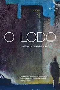 Главный постер фильма «O Lodo (2020)»