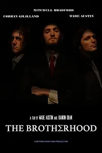 Главный постер фильма «The Brotherhood (2019)»
