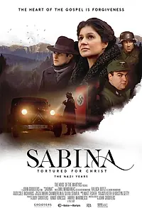 Постер к фильму «Sabina: Tortured for Christ - The Nazi Years (2021)»