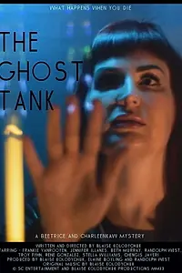 Главный постер фильма «The Ghost Tank (2020)»