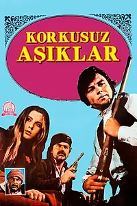 Главный постер фильма «Korkusuz asiklar (1972)»