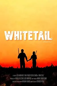 Постер к фильму «Whitetail (2020)»