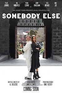 Постер к фильму «Somebody Else (2020)»