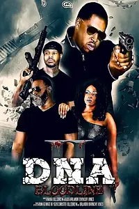 Постер к фильму «DNA 2: Bloodline (2020)»