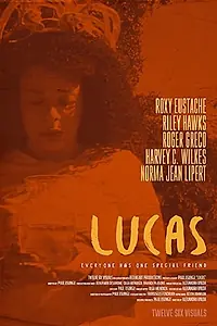 Постер к фильму «Lucas (2020)»