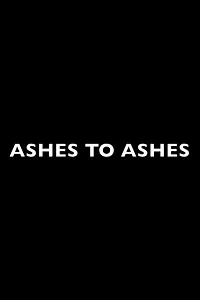 Постер к фильму «Ashes to Ashes (2018)»