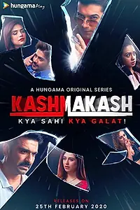 Постер к сериалу «Kashmakash: Kya Sahi Kya Galat (2020)»