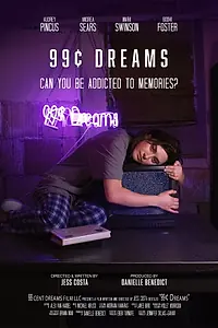 Постер к фильму «99¢ Dreams (2020)»