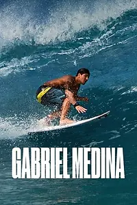 Постер к фильму «Gabriel Medina (2020)»