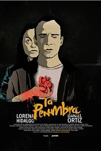 Главный постер фильма «La Penumbra (2020)»
