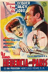 Главный постер фильма «Una herencia de París (1944)»