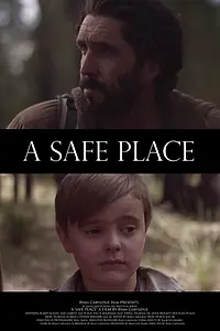 Постер к фильму «A Safe Place (2020)»