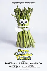 Главный постер фильма «Bryers Cucumber Tostinos (2020)»