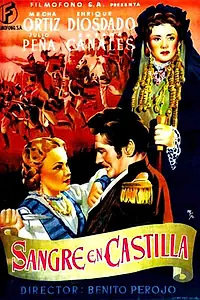 Главный постер фильма «Sangre en Castilla (1950)»