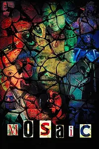 Главный постер фильма «Mosaic (2024)»