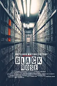 Постер к фильму «Black Rose (2020)»