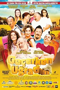Главный постер фильма «Geçerken Ugradim (2020)»