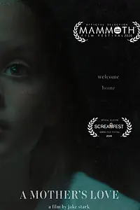 Главный постер фильма «A Mother's Love (2019)»