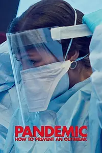 Постер к сериалу «Пандемия: Как предотвратить распространение (2020)»