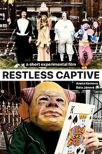 Постер к фильму «Restless Captive (2019)»