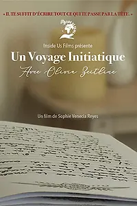 Главный постер фильма «Un Voyage Initiatique Avec Olivia Zeitline (2020)»