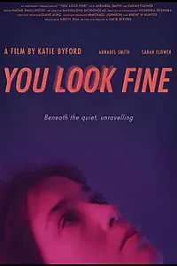 Постер к фильму «You Look Fine (2021)»